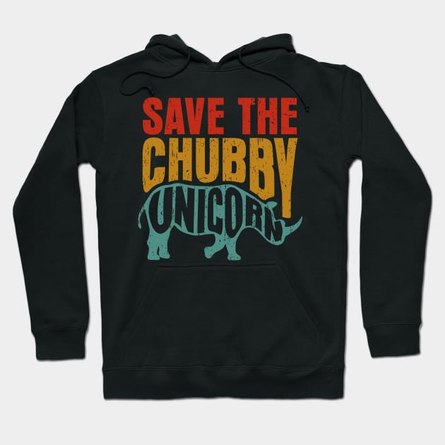 Save The Chubby Unicorn Hoodie by RadStar